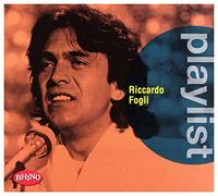 Fogli Riccardo - Playlist: Riccardo Fogli