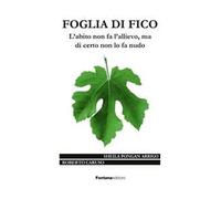 Foglia di fico. L'abito non fa l'allievo ma di certo non lo fa nudo