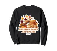 Foglie Autunnali e Cottura al Forno per Favore Autunno Amante Torta Biscotto Baker Felpa