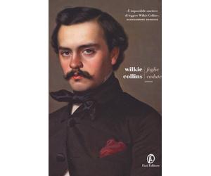 Foglie cadute [Paperback] [Aug 29, 2019] Collins, Wilkie and Vannuccini, Carla
