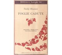 Foglie cadute. Solitaria-Prima Cesta-Una cosa mortale