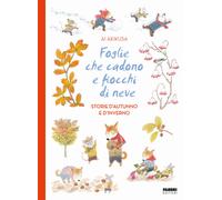 Foglie che cadono e fiocchi di neve. Storie d'autunno e d'inverno - Akikusa Ai