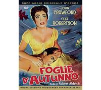 Foglie d'autunno / Autumn Leaves (1956)