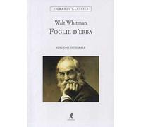 Foglie d'erba. Ediz. integrale