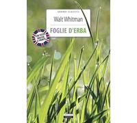 Foglie d'erba. Testo inglese a fronte. Con Segnalibro