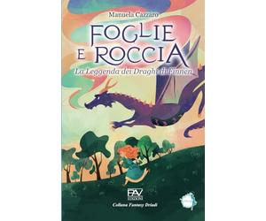 FOGLIE E ROCCIA: La Leggenda dei Draghi di Finnen