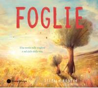 Foglie. Ediz. a colori