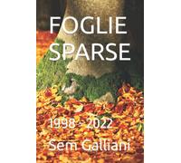 FOGLIE SPARSE: 1998 - 2022