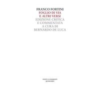 Foglio di via e altri versi. Ediz. critica