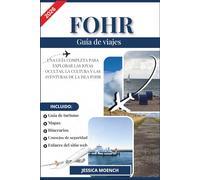 FOHR GUÍA DE VIAJE 2026: UNA GUÍA COMPLETA PARA EXPLORAR LAS JOYAS OCULTAS, LA CULTURA Y LAS AVENTURAS DE LA ISLA FOHR