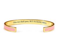 Fokayo Bracciale rigido con mantra This Too Shall Pass, But Fucking Hell in acciaio inossidabile ipoallergenico, con incisione e messaggio nascosto, regalo di gioielleria motivazionale (Pink)