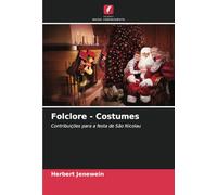 Folclore - Costumes: Contribuições para a festa de São Nicolau