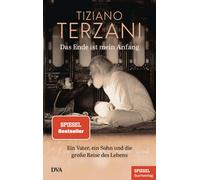 Folco Terzani C Das Ende ist mein Anfang: Ein Vater, ein Sohn (Copertina rigida)