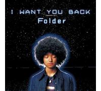 Folder - I Want You Back