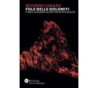 Fole delle Dolomiti. Fiabe e leggende alpine tra mito e realtà
