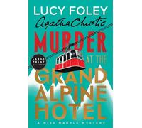 Foley Lucy Murder At The Grand Alpine Hot BOOK NUOVO