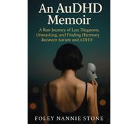 Foley Nannie Stone An AuDHD Memoir (Tascabile)