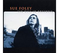 Foley, Sue - Ten Days In November