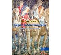 Folgóre da San Gimignano. Historia di un poeta cavaliere