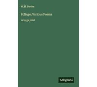 Foliage; Various Poems: in large print