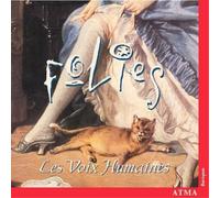 Les Voix humaines - Folies
