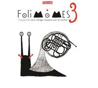 Folimomes 3 : 10 courts métrages d'animation pour les mouflets