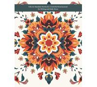 Folk Art Mandala Notebook: A Colorful Floral Journal for Writing and Daily Notes - 220 Pages