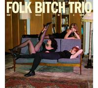 Folk Bitch Trio - Now Would Be A Good Time - Cd