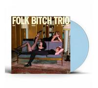Folk Bitch Trio - Now Would Be a Good Time (Sky Blue Opaque Vinyl)