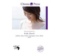 Folk Devil: Folklore, Mass media, Scapegoat, Crime, Moral panic