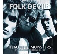 Folk Devils - Beautiful Monsters (Singles And Demo Rec