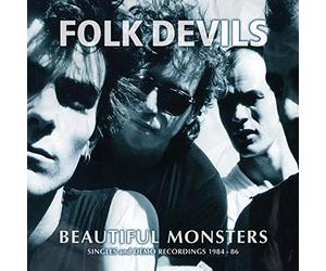 Folk Devils - Beautiful Monsters (Singles And Demo Rec