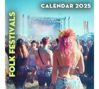 Folk Festivals 2025: Immerse Yourself in a Year of Vibrant Celebrations, Perfect for Organizing Your Festivities
