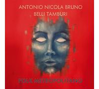 Folk Metropolitano (1 CD Audio) - Antonio Nicola Bruno/Belli Ta (Audio Cd)