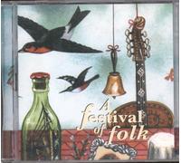 Folk Music Classics,40 - A Festival of Folk-Dcd