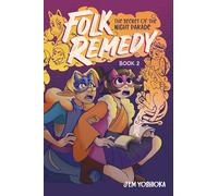 Folk Remedy: Book 2: The Secret of the Night Parade