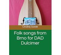 Folk songs from Brno for DAD Dulcimer