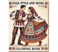 Folk Style and More. Coloring Book: For children and adults, rich design, a wealth of patterns and cultures.