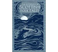 Folk Tales Authors The Anthology of Scottish Folk Tales (Copertina rigida)