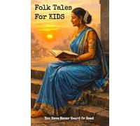 Folk Tales For Kids: You Have Never Heard Or Read