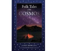 Janet Dowling Folk Tales of the Cosmos (Copertina rigida) Folk Tales