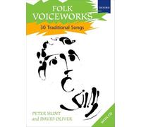Folk Voiceworks : 30 Traditional Songs