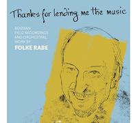Folke Rabe : Thanks for lending me the Music.