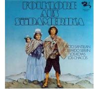 Folklore aus Südamerika (1973) - Facio Santillan, Gerardo Servin, Los Koyas, Los Chacos.. / Vinyl record [Vinyl-LP]