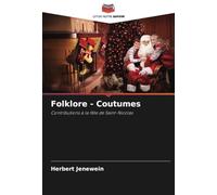 Folklore - Coutumes: Contributions à la fête de Saint-Nicolas