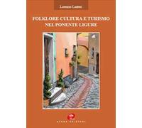 Folklore cultura turismo nel ponente ligure
