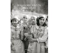 Folklore, razza, fascismo [Paperback] [Mar 27, 2023] Dimpflmeier, Fabiana