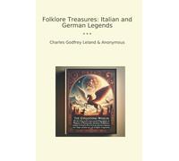 Folklore Treasures: Italian and German Legends