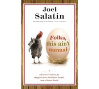 Joel Salatin Folks, This Ain't Normal (Tascabile)