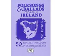 Canti e ballate popolari d'Irlanda – Vol. 5 – Spartiti per linea melodica, testi e accordi